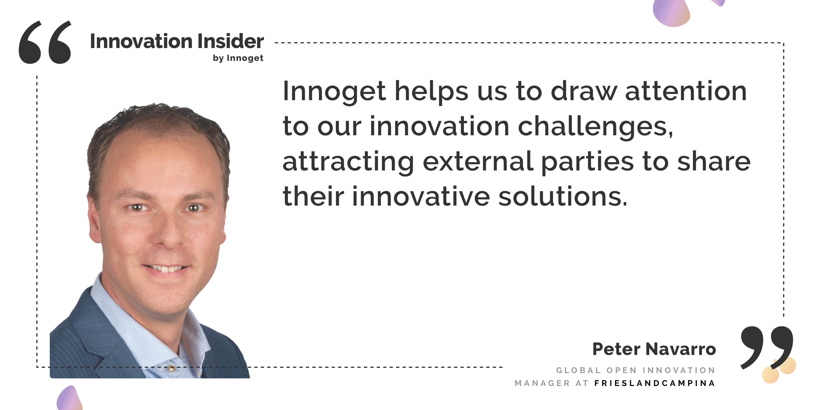 Innovation Insider: An interview with Mr. Peter Navarro, Global Open Innovation Manager at FrieslandCampina
