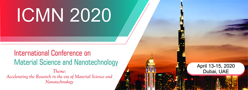 International Conference on Material Science and Nanotechnology 2020 by ...